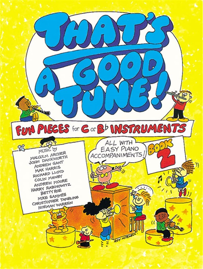 That's a Good Tune Book 2 - Piano, C and Bb